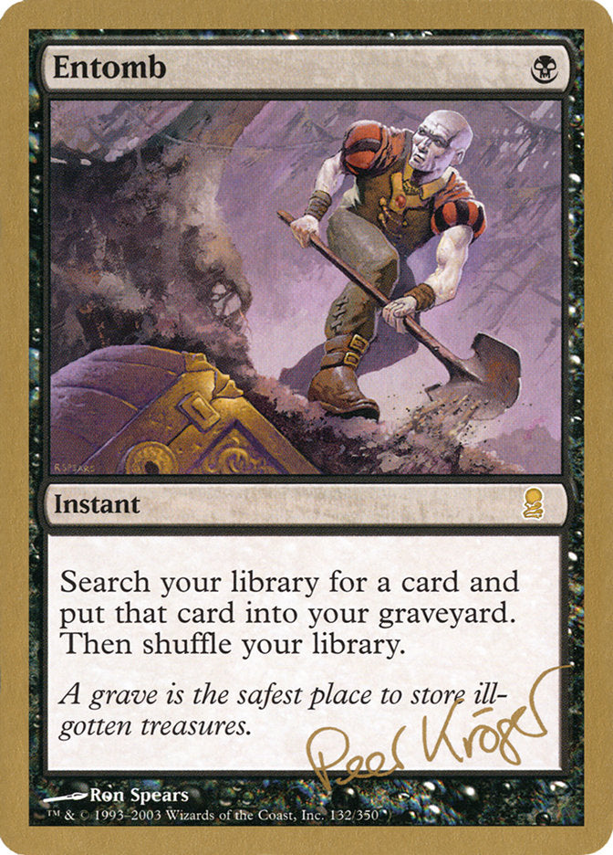 Entomb (Peer Kroger) [World Championship Decks 2003] | Game Master's Emporium (The New GME)