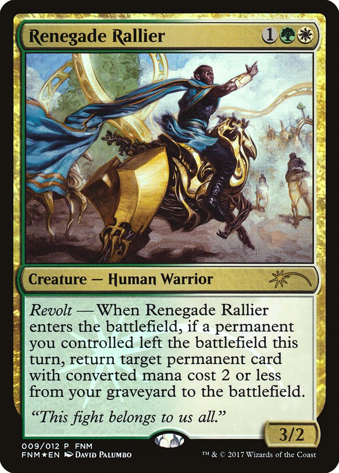 Renegade Rallier [Friday Night Magic 2017] | Game Master's Emporium (The New GME)