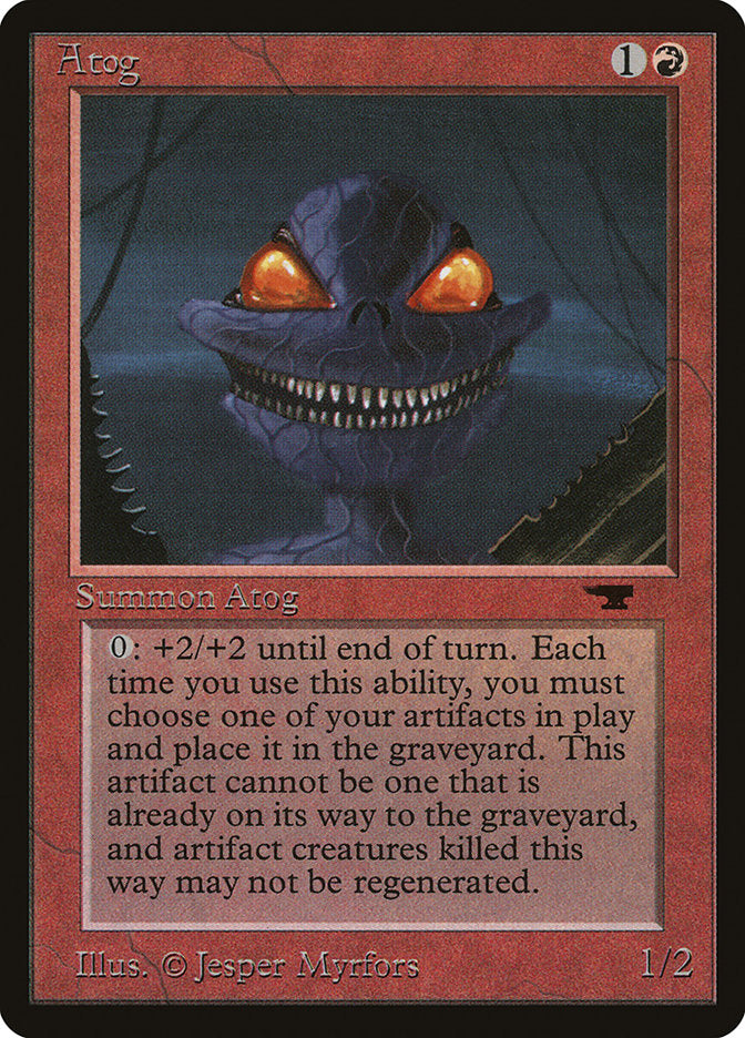 Atog [Antiquities] | Game Master's Emporium (The New GME)
