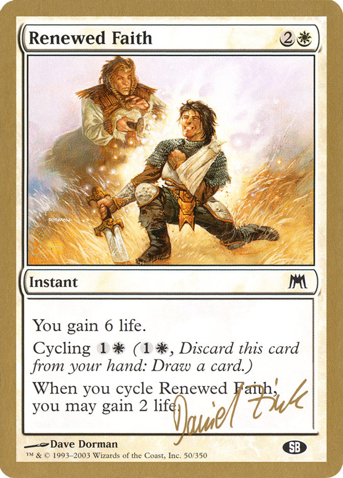 Renewed Faith (Daniel Zink) (SB) [World Championship Decks 2003] | Game Master's Emporium (The New GME)
