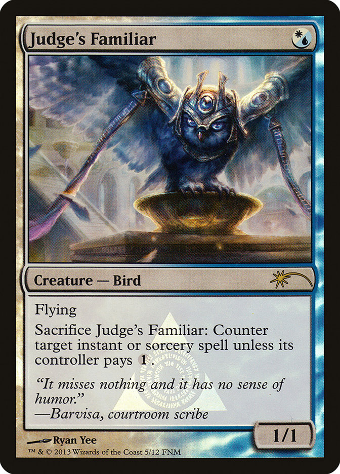 Judge's Familiar [Friday Night Magic 2013] | Game Master's Emporium (The New GME)