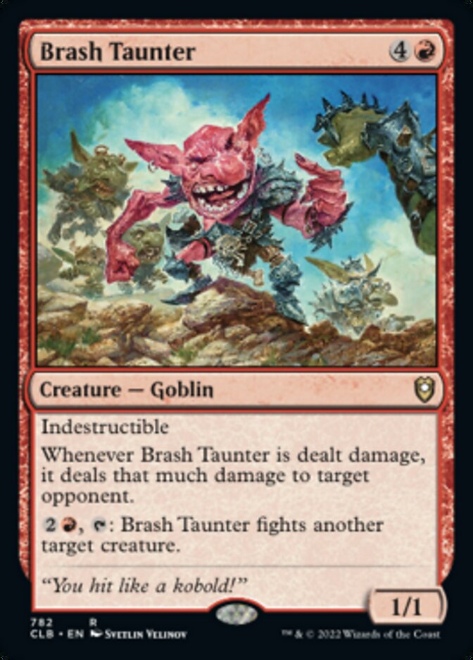 Brash Taunter [Commander Legends: Battle for Baldur's Gate] | Game Master's Emporium (The New GME)