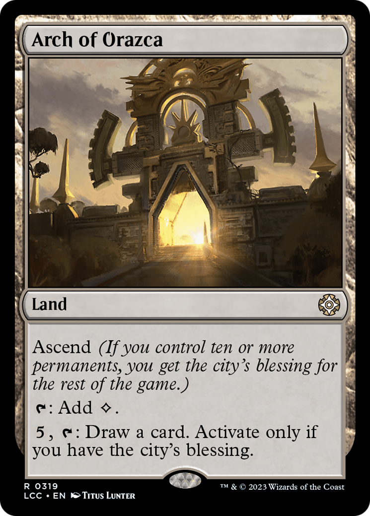 Arch of Orazca [The Lost Caverns of Ixalan Commander] | Game Master's Emporium (The New GME)