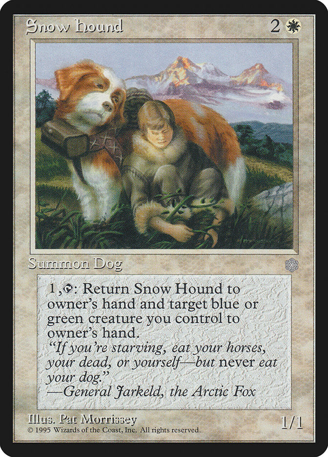 Snow Hound [Ice Age] | Game Master's Emporium (The New GME)