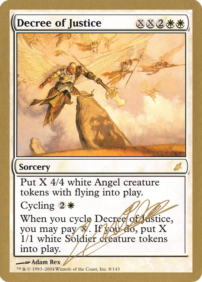 Decree of Justice (Julien Nuijten) [World Championship Decks 2004] | Game Master's Emporium (The New GME)