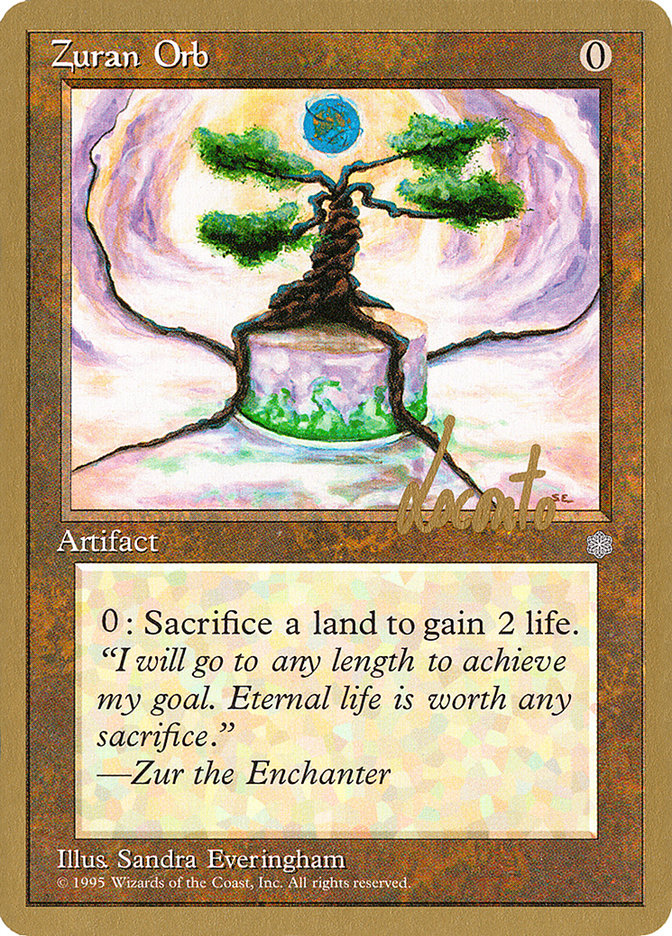Zuran Orb (Michael Loconto) [Pro Tour Collector Set] | Game Master's Emporium (The New GME)