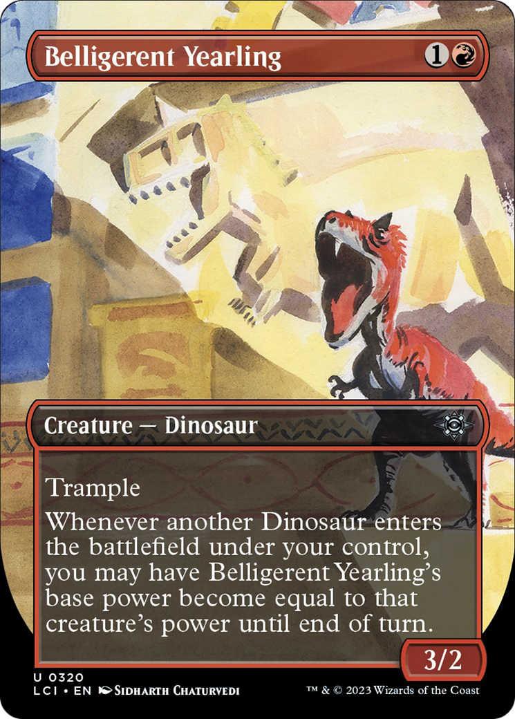 Belligerent Yearling (Borderless) [The Lost Caverns of Ixalan] | Game Master's Emporium (The New GME)