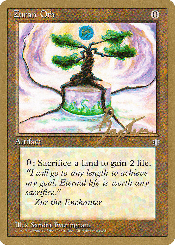 Zuran Orb (George Baxter) [Pro Tour Collector Set] | Game Master's Emporium (The New GME)