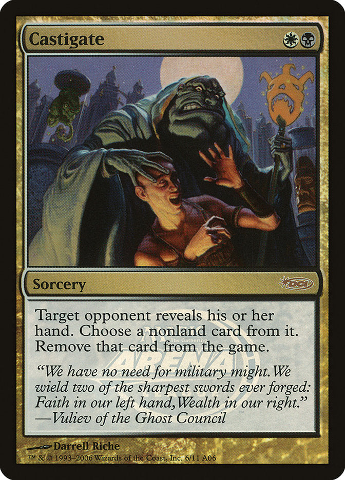 Castigate [Arena League 2006] | Game Master's Emporium (The New GME)