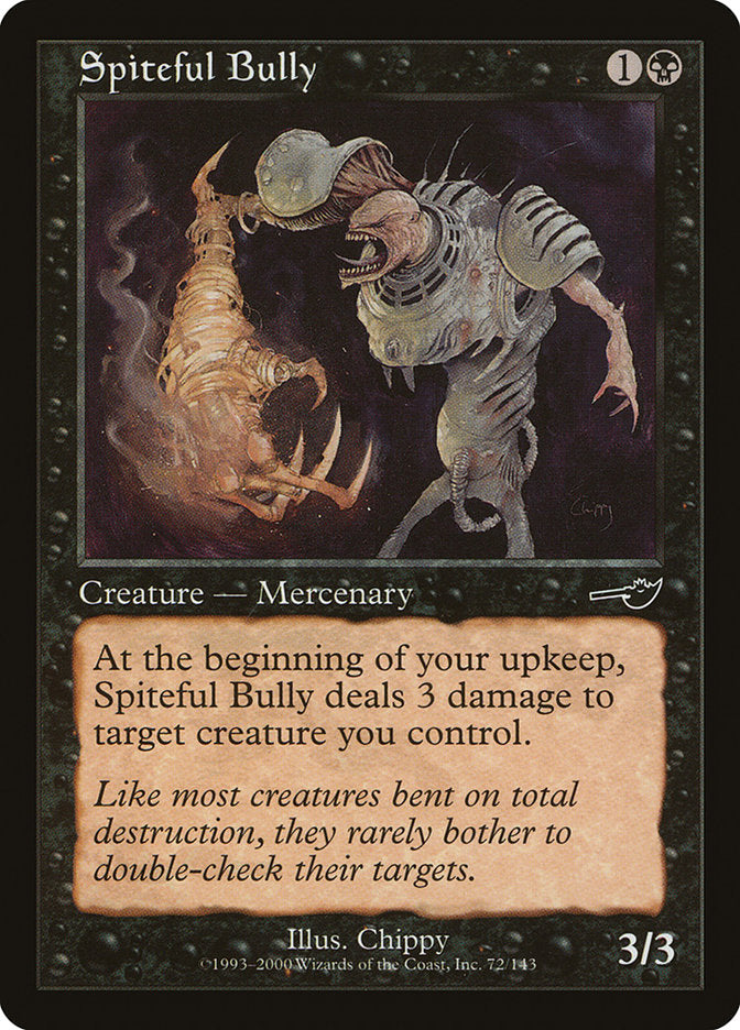 Spiteful Bully [Nemesis] | Game Master's Emporium (The New GME)