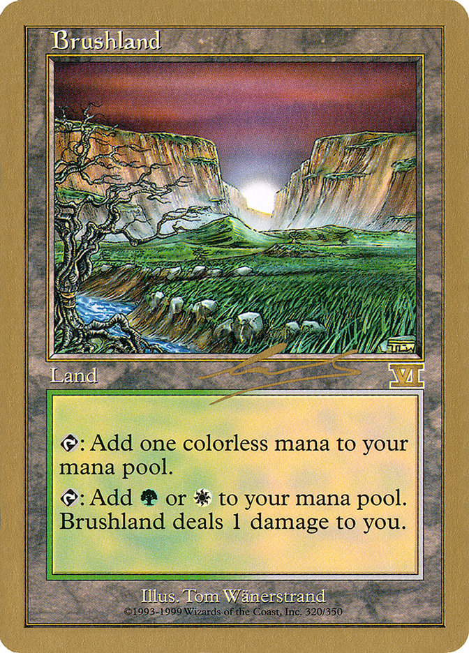 Brushland (Nicolas Labarre) [World Championship Decks 2000] | Game Master's Emporium (The New GME)