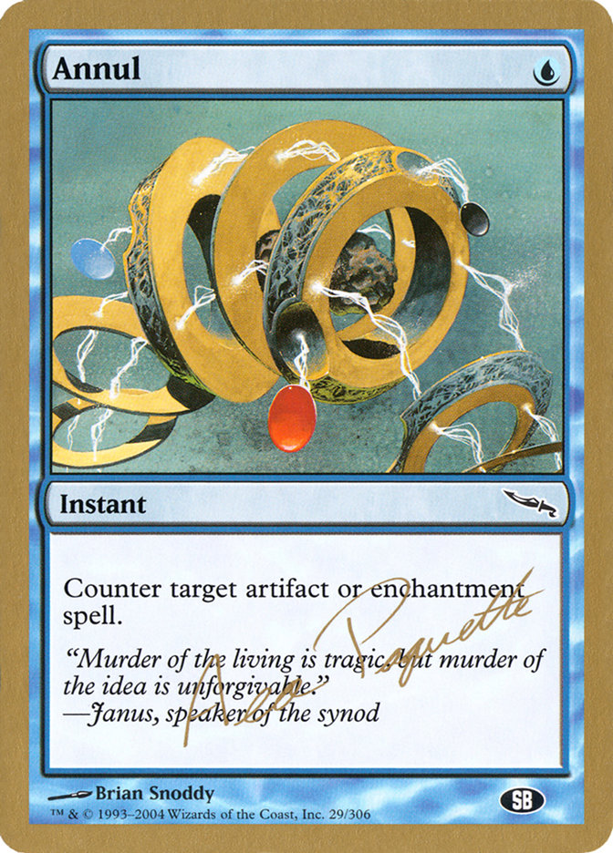 Annul (Aeo Paquette) (SB) [World Championship Decks 2004] | Game Master's Emporium (The New GME)