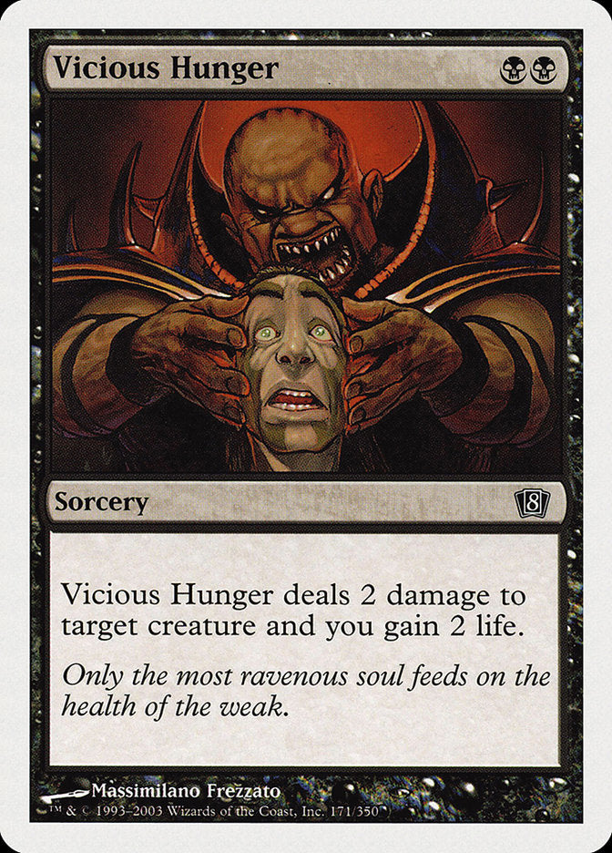 Vicious Hunger [Eighth Edition] | Game Master's Emporium (The New GME)