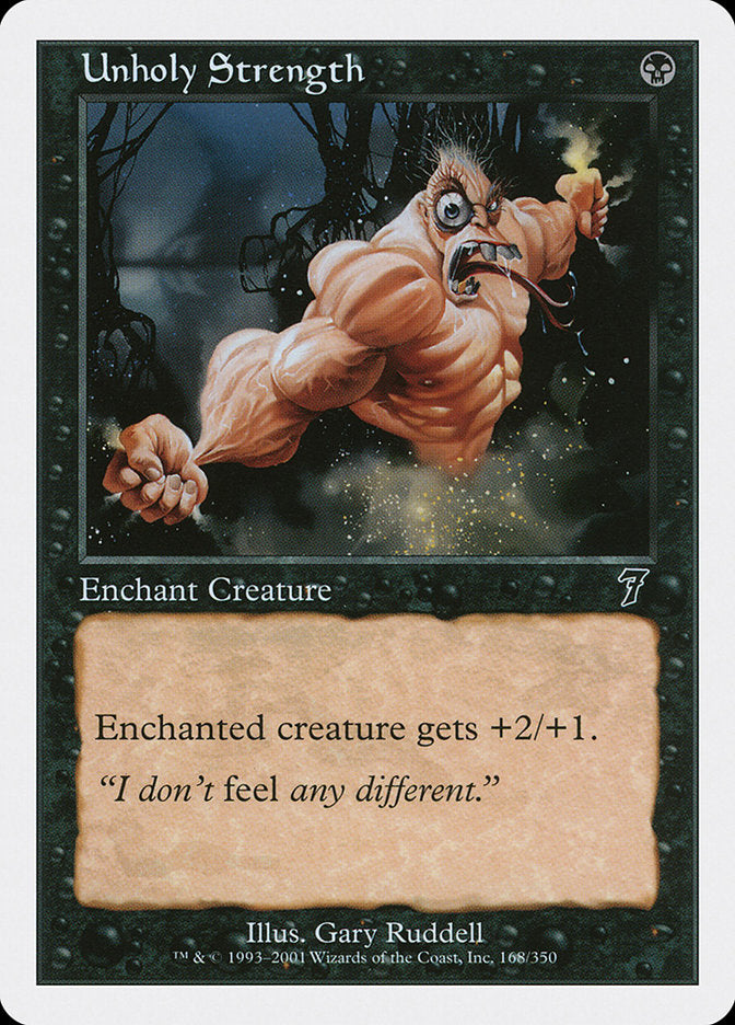 Unholy Strength [Seventh Edition] | Game Master's Emporium (The New GME)