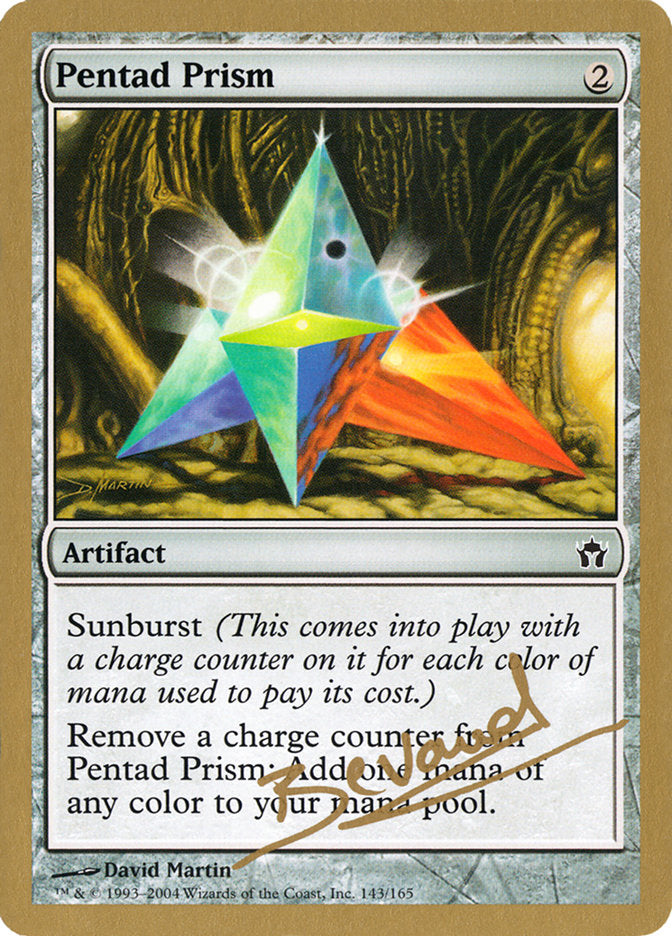 Pentad Prism (Manuel Bevand) [World Championship Decks 2004] | Game Master's Emporium (The New GME)