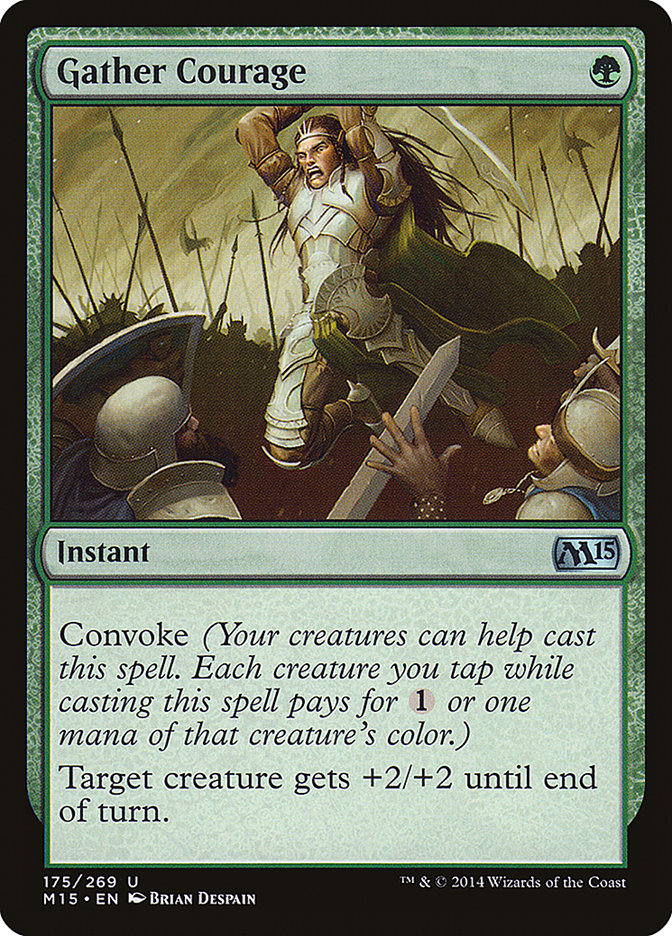 Gather Courage [Magic 2015] | Game Master's Emporium (The New GME)