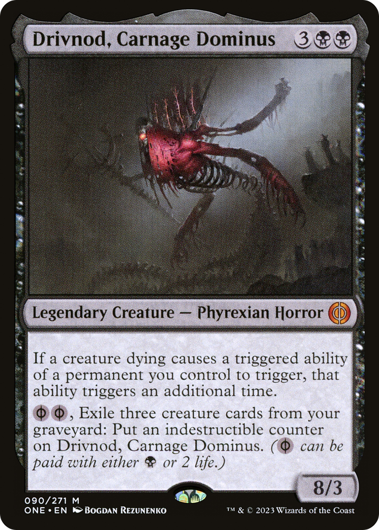 Drivnod, Carnage Dominus [Phyrexia: All Will Be One] | Game Master's Emporium (The New GME)