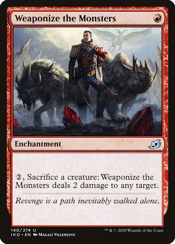 Weaponize the Monsters [Ikoria: Lair of Behemoths] | Game Master's Emporium (The New GME)