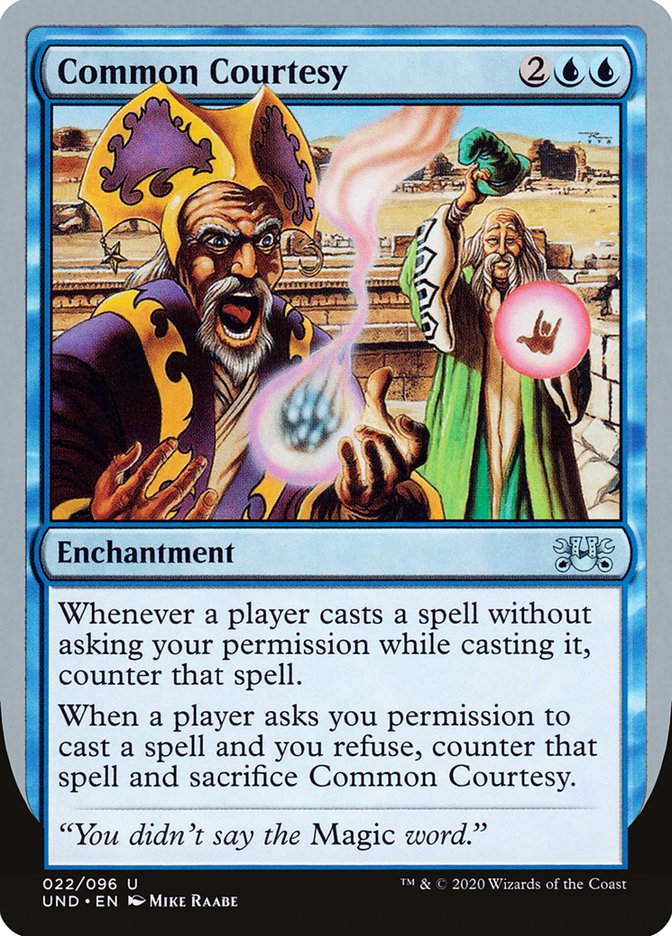 Common Courtesy [Unsanctioned] | Game Master's Emporium (The New GME)