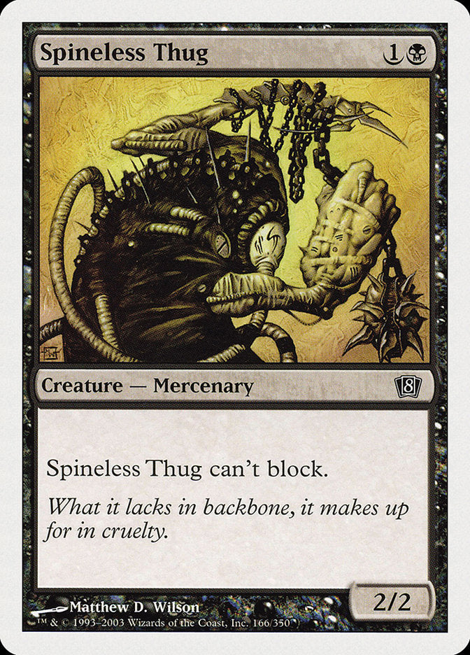 Spineless Thug [Eighth Edition] | Game Master's Emporium (The New GME)