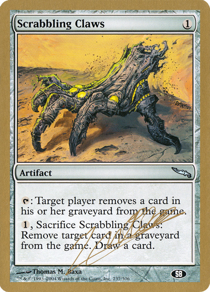 Scrabbling Claws (Julien Nuijten) (SB) [World Championship Decks 2004] | Game Master's Emporium (The New GME)