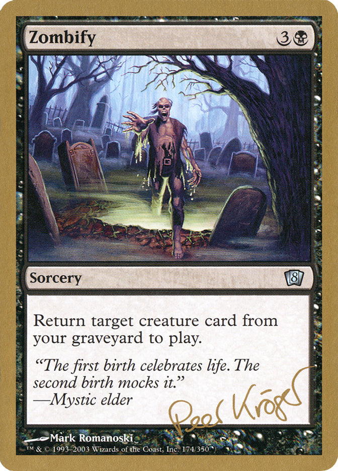 Zombify (Peer Kroger) [World Championship Decks 2003] | Game Master's Emporium (The New GME)
