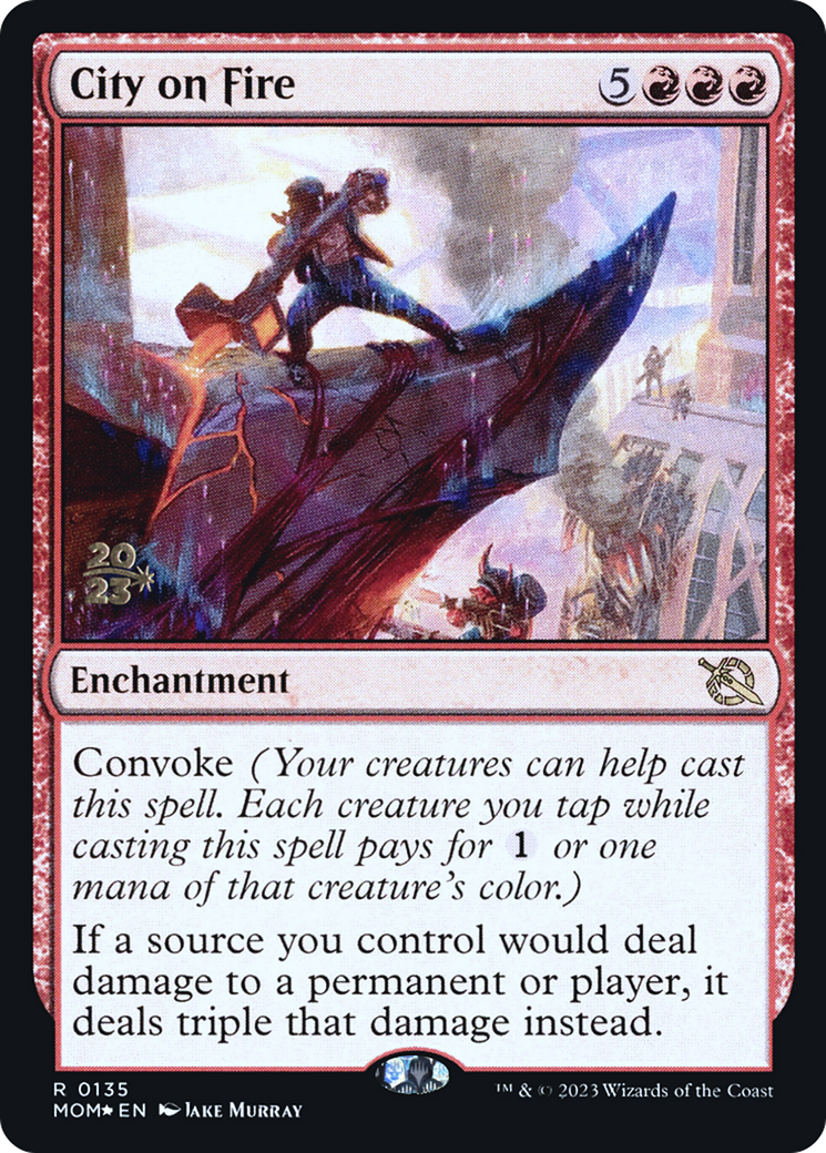 City on Fire [March of the Machine Prerelease Promos] | Game Master's Emporium (The New GME)