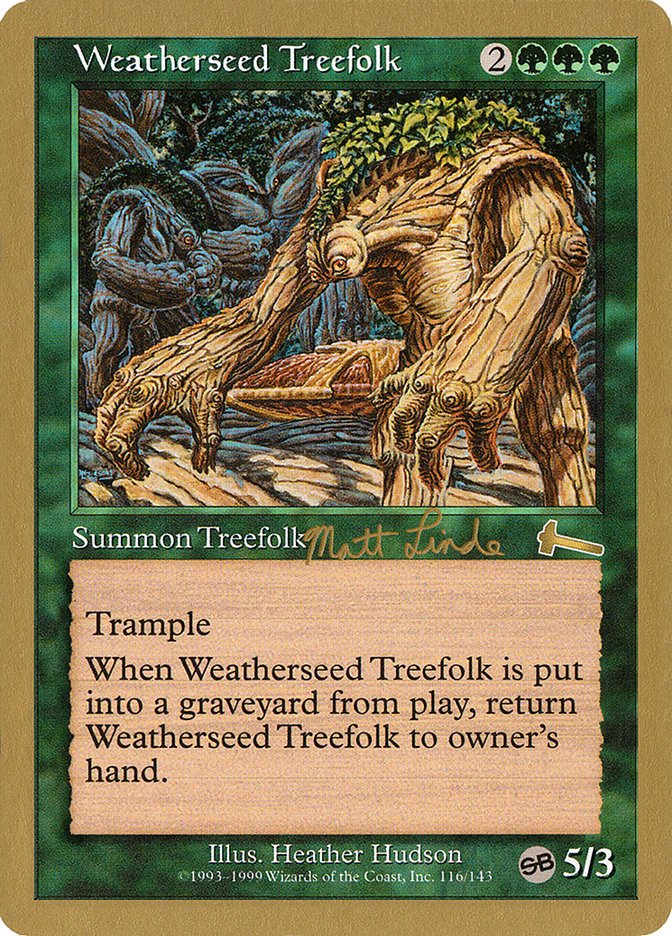 Weatherseed Treefolk (Matt Linde) (SB) [World Championship Decks 1999] | Game Master's Emporium (The New GME)