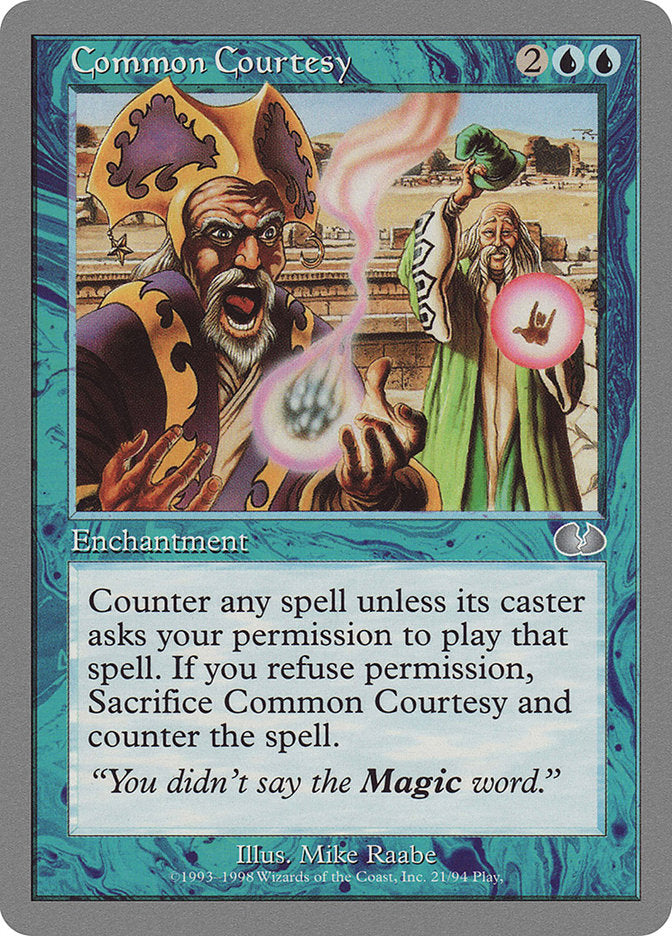 Common Courtesy [Unglued] | Game Master's Emporium (The New GME)