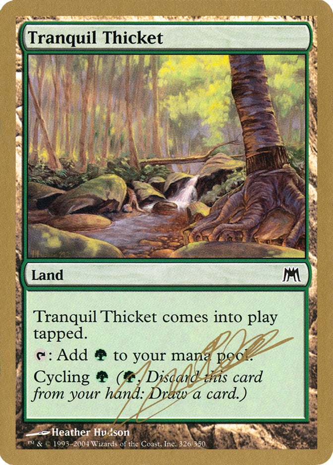 Tranquil Thicket (Julien Nuijten) [World Championship Decks 2004] | Game Master's Emporium (The New GME)