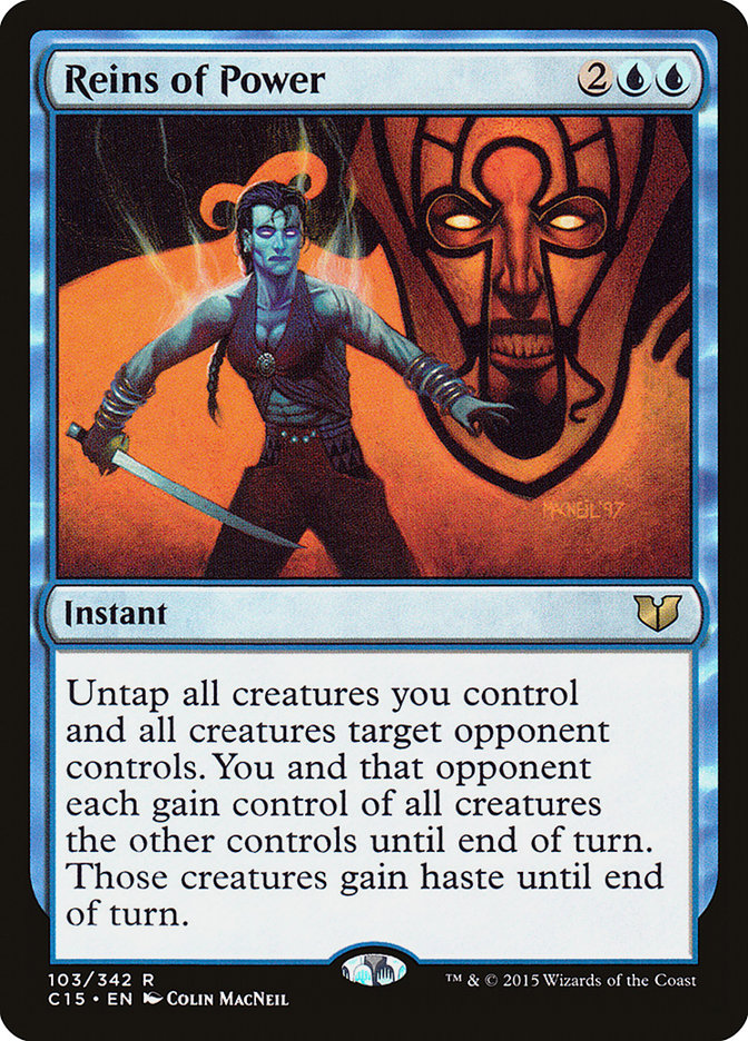 Reins of Power [Commander 2015] | Game Master's Emporium (The New GME)