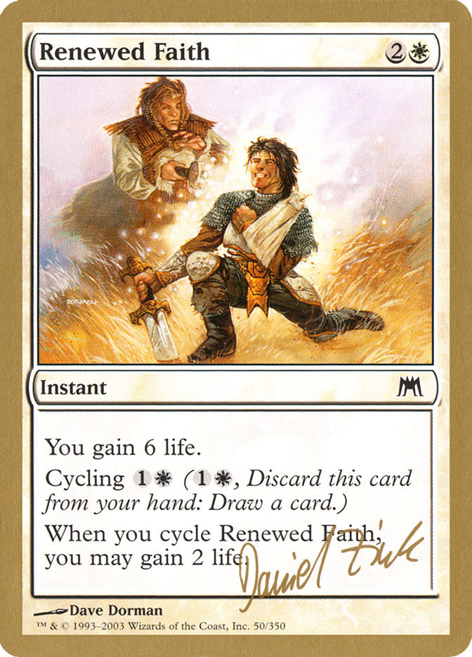 Renewed Faith (Daniel Zink) [World Championship Decks 2003] | Game Master's Emporium (The New GME)