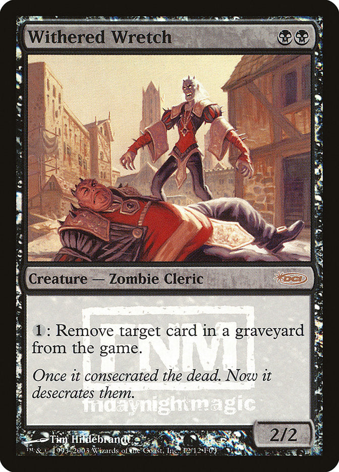 Withered Wretch [Friday Night Magic 2003] | Game Master's Emporium (The New GME)