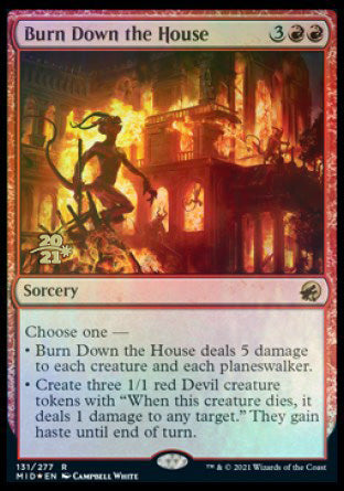 Burn Down the House [Innistrad: Midnight Hunt Prerelease Promos] | Game Master's Emporium (The New GME)