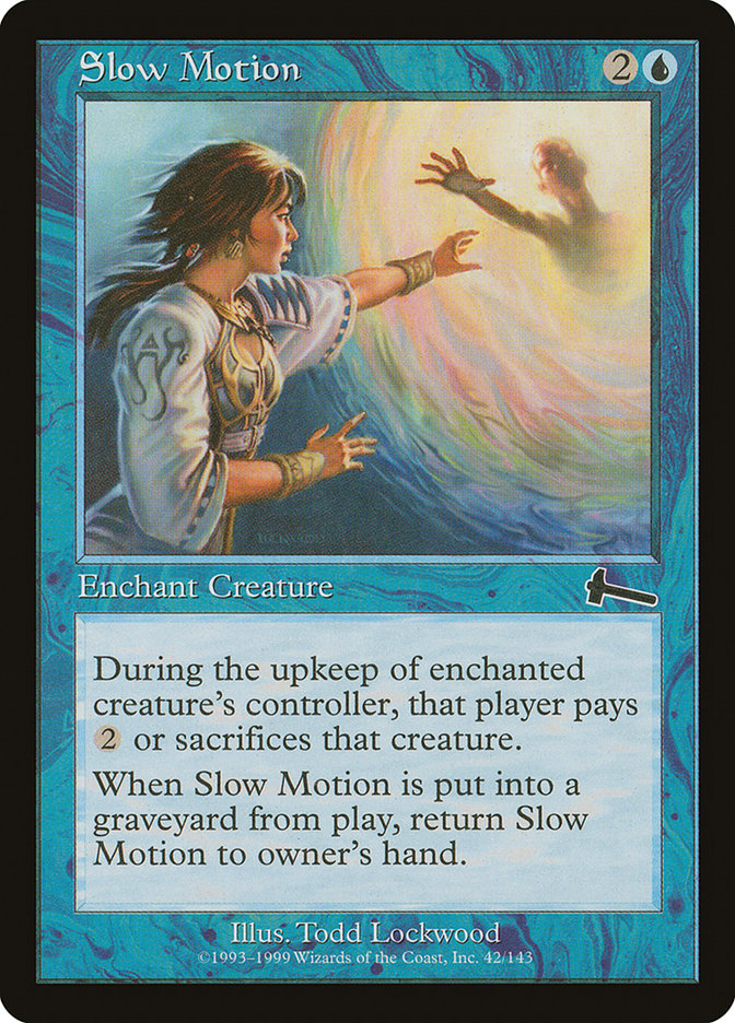Slow Motion [Urza's Legacy] | Game Master's Emporium (The New GME)
