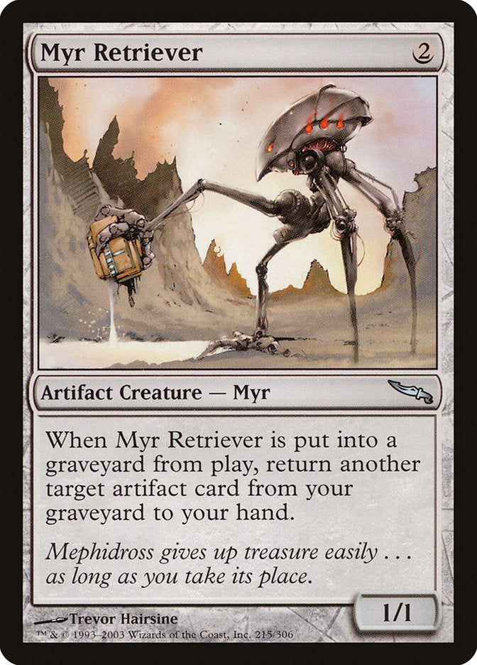 Myr Retriever [Mirrodin] | Game Master's Emporium (The New GME)