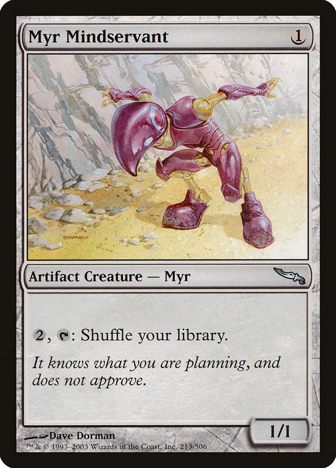 Myr Mindservant [Mirrodin] | Game Master's Emporium (The New GME)