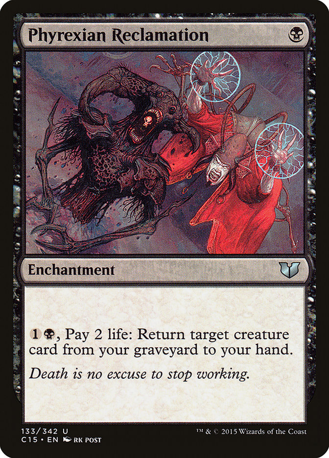 Phyrexian Reclamation [Commander 2015] | Game Master's Emporium (The New GME)