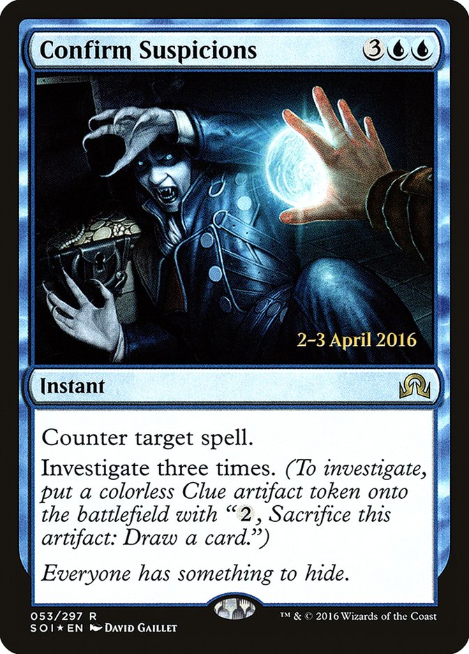 Confirm Suspicions [Shadows over Innistrad Prerelease Promos] | Game Master's Emporium (The New GME)