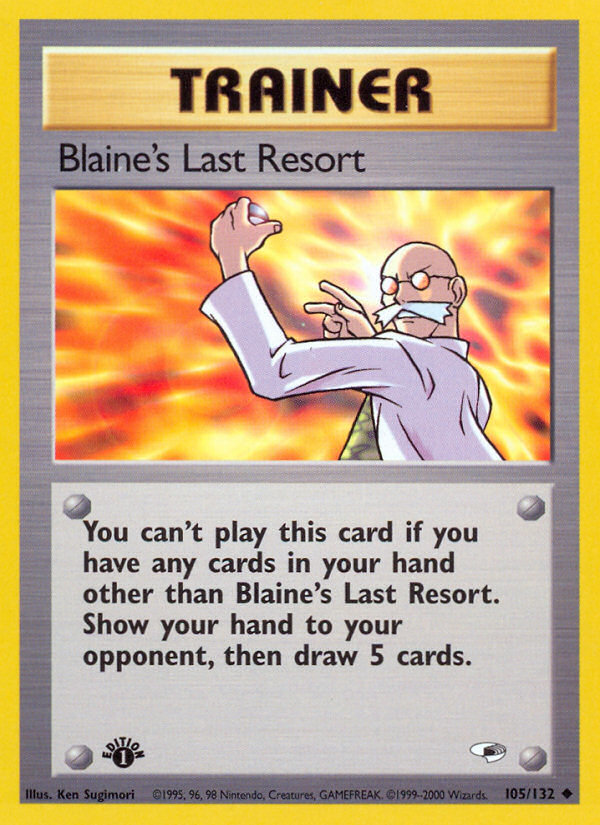 Blaine's Last Resort (105/132) [Gym Heroes 1st Edition] | Game Master's Emporium (The New GME)