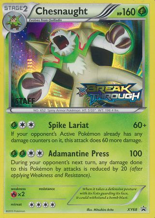 Chesnaught (XY68) (Staff) [XY: Black Star Promos] | Game Master's Emporium (The New GME)