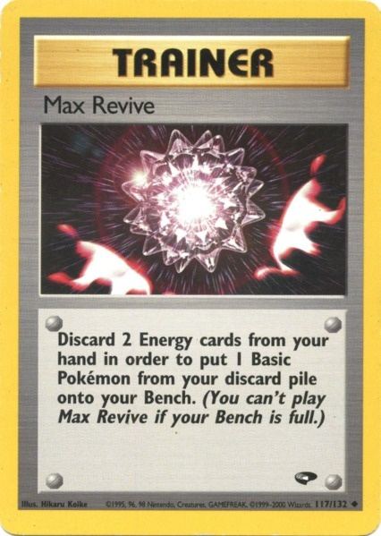 Max Revive (117/132) [Gym Challenge Unlimited] | Game Master's Emporium (The New GME)