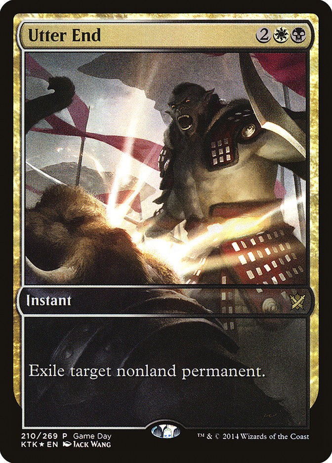 Utter End (Game Day) (Full Art) [Khans of Tarkir Promos] | Game Master's Emporium (The New GME)