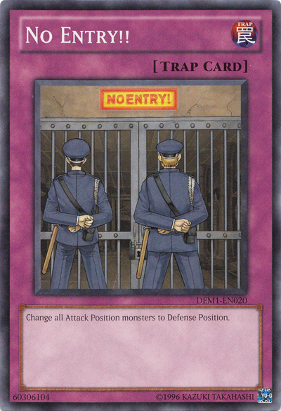 No Entry!! [DEM1-EN020] Common | Game Master's Emporium (The New GME)
