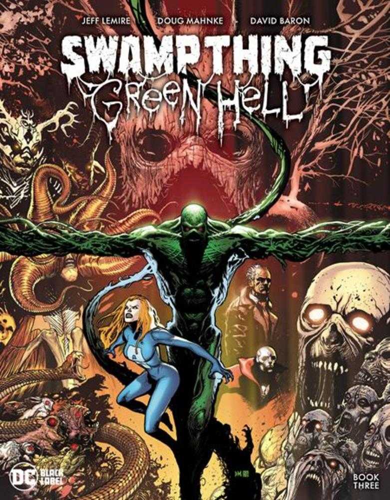 Swamp Thing Green Hell #3 (Of 3) Cover A Doug Mahnke (Mature) | Game Master's Emporium (The New GME)