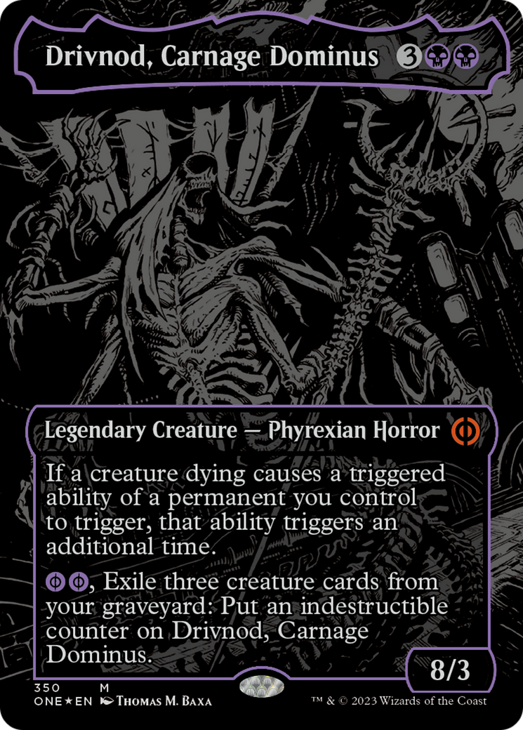 Drivnod, Carnage Dominus (Oil Slick Raised Foil) [Phyrexia: All Will Be One] | Game Master's Emporium (The New GME)