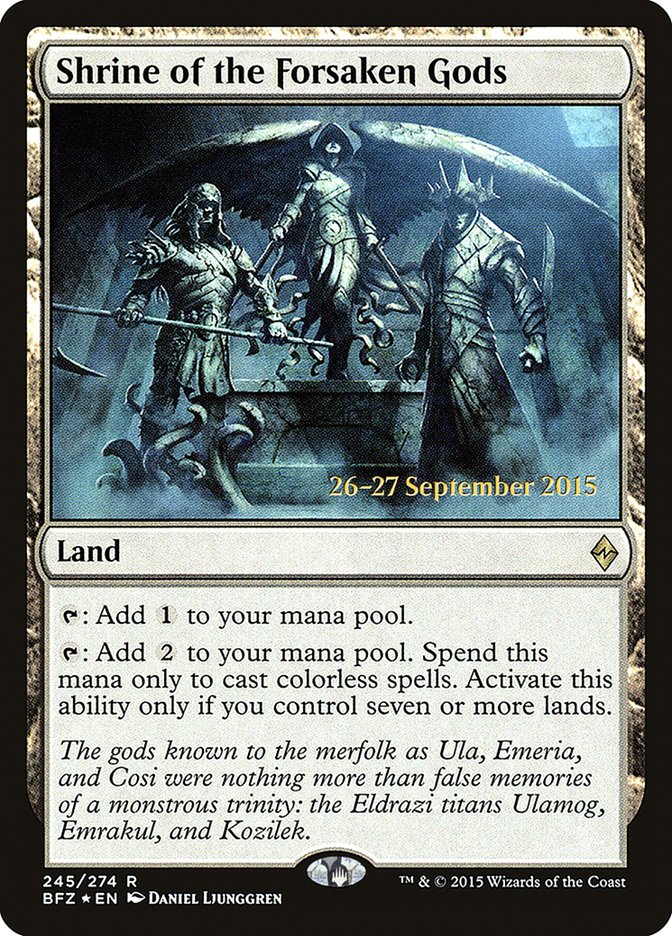 Shrine of the Forsaken Gods [Battle for Zendikar Prerelease Promos] | Game Master's Emporium (The New GME)