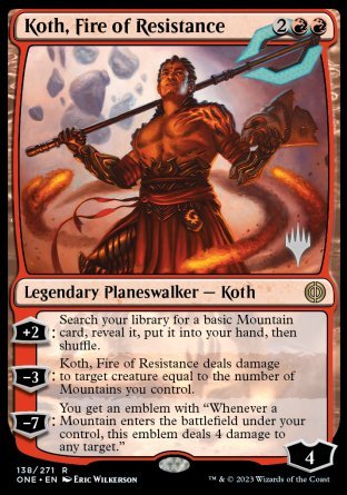 Koth, Fire of Resistance (Promo Pack) [Phyrexia: All Will Be One Promos] | Game Master's Emporium (The New GME)