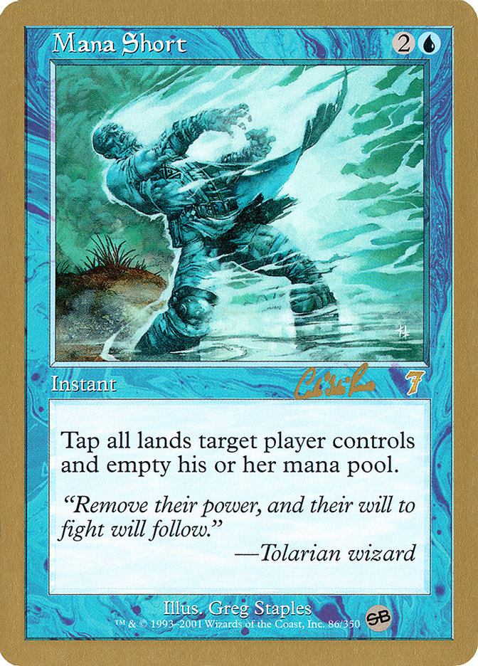 Mana Short (Carlos Romao) (SB) [World Championship Decks 2002] | Game Master's Emporium (The New GME)