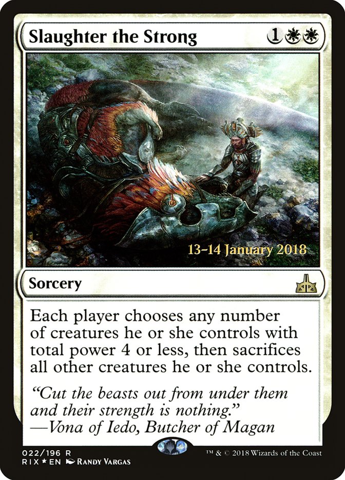 Slaughter the Strong [Rivals of Ixalan Prerelease Promos] | Game Master's Emporium (The New GME)